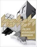 Hatch: The New Architectural Generation Kieran Long