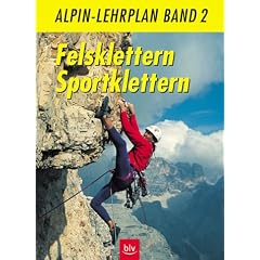 Alpin-Lehrplan, Bd.2, Felsklettern, Sportklettern
