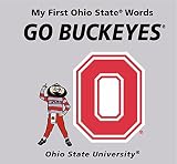 My First Ohio State Words Go Buckeyes