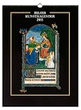 Belser Kunstkalender 2011: Mit Kostbarkeiten aus der Bibliotheca Apostolica Vaticana und anderen europ&auml;ischen Bibliotheken und Sammlungen - 