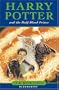 Harry Potter, volume 6: Harry Potter and the Half-Blood Prince