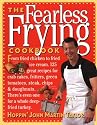 The Fearless Frying Cookbook