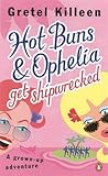 Hot Buns & Ophelia get shipwrecked