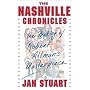 The Nashville Chronicles : The Making of Robert Altman's Masterpiece