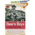 Bear's Boys: Thirty-Six Men Whose Lives Were Changed by Coach Paul Bryant by  Eli Gold and M.B. Roberts