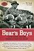 Bear's Boys: Thirty-Six Men Whose Lives Were Changed by Coach Paul Bryant