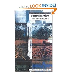 Postmodernism and Holocaust Denial (Postmodern Encounters)