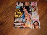 Michael Jackson, U.S. Weekly Commemorative issue-26 pages devoted to Michael Jackson-July 13, 2009 issue.