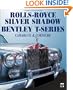 Rolls-Royce Silver Shadow and Bentley T-Series, 2nd Ed.