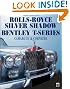 Rolls-Royce Silver Shadow and Bentley T-Series, 2nd Ed.