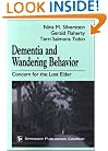 Dementia and Wandering Behavior: Concern for the Lost Elder