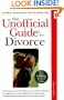 The Unofficial Guide to Divorce