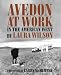 Avedon at Work: In the American West (Harry Ransom Humanities Research Center Imprint)