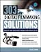 303 Digital Filmmaking Solutions