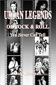Urban Legends of Rock & Roll: You Never Can Tell