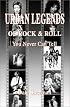 Urban Legends of Rock & Roll: You Never Can Tell
