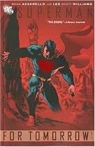 Superman: For Tomorrow v. 1 (Superman 1)