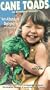 Cane Toads: An Unnatural History [VHS]