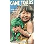 Cane Toads: An Unnatural History [VHS]