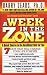 A Week in the Zone: A Quick Course in the Healthiest Diet for You