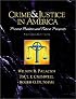 Crime and Justice in America--A Reader: Present Realities and Future Prospects (2nd Edition)