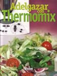 Adelgazar Con Thermomix