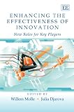 Enhancing the effectiveness of innovation : new roles for key players