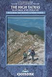 The High Tatras: Walks, Treks and Scrambles (Mountain Walking)
