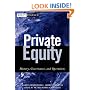 Private Equity: History, Governance, and Operations (Wiley Finance)