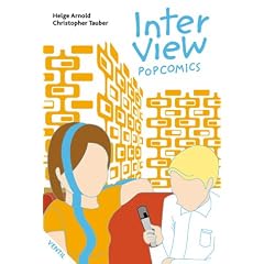 Inter View Popcomics: Pop-Geschichten von und mit Ash, Stereo Total, Kante, Blumfeld, Helge Schneider u.v.m
