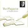 The Plagiarist