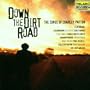 Down the Dirt Road - Charley Patton Tribute