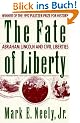 The Fate of Liberty: Abraham Lincoln and Civil Liberties