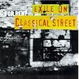 Exile on Classical Street