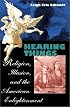 Hearing Things: Religion, Illusion, and the American Enlightenment