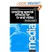 Creating Special Effects for TV and Video (Media Manuals)