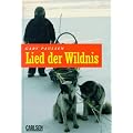 Lied der Wildnis. ( Ab 12 J.)