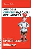 Aus dem Chuchich�schtli geplaudert - Susann Sitzler