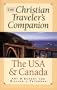 The Christian Traveler's Companion: The USA and Canada (Christian Traveler's Companion (Revell))