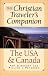 The Christian Traveler's Companion: The USA and Canada