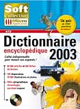 Revue Micro Application  / Dictionnaire Encyclopédique 2003