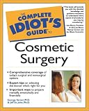 : The Complete Idiot's Guide to Cosmetic Surgery