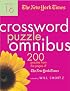 The New York Times Crossword Puzzle Omnibus Volume 16: 200 Puzzles from the Pages of The New York Times (New York Times Crossword Puzzle Omnibus)