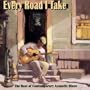 Every Road I Take: The Best Of Contemporary Acoustic Blues