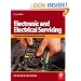 Electronic and Electrical Servicing, Second Edition: Consumer and Commercial Electronics
