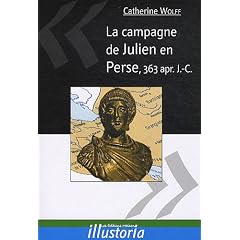 La campagne de Julien en Perse, 363 apr�s J.-C
