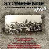 Stonehenge 1984: A Midsummer Night Rock Show