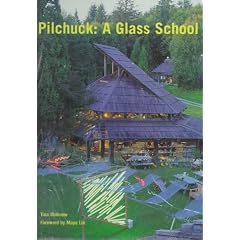 Pilchuck: A Glass School