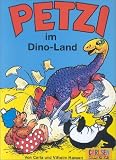 Produkt-Bild: Petzi, Bd.23, Petzi im Dino-Land: Eine Bildergeschichte