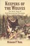Keepers of the Wolves: The Early Years of Wolf Recovery in Wisconsin